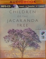 Children of the Jacaranda Tree written by Sahar Delijani performed by Mozhan Marno on MP3 CD (Unabridged)
